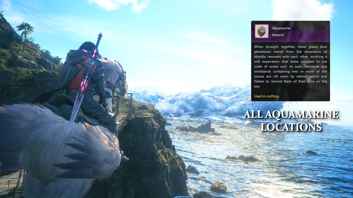 ff16 aquamarine, ff16 aquamarine locations, ff16 aquamarine mysidia, ff16 the rising tide, ff16, an ingame screenshot from ff16 with the aquamarine tooltip on one side and the words all aquamarine locations under it
