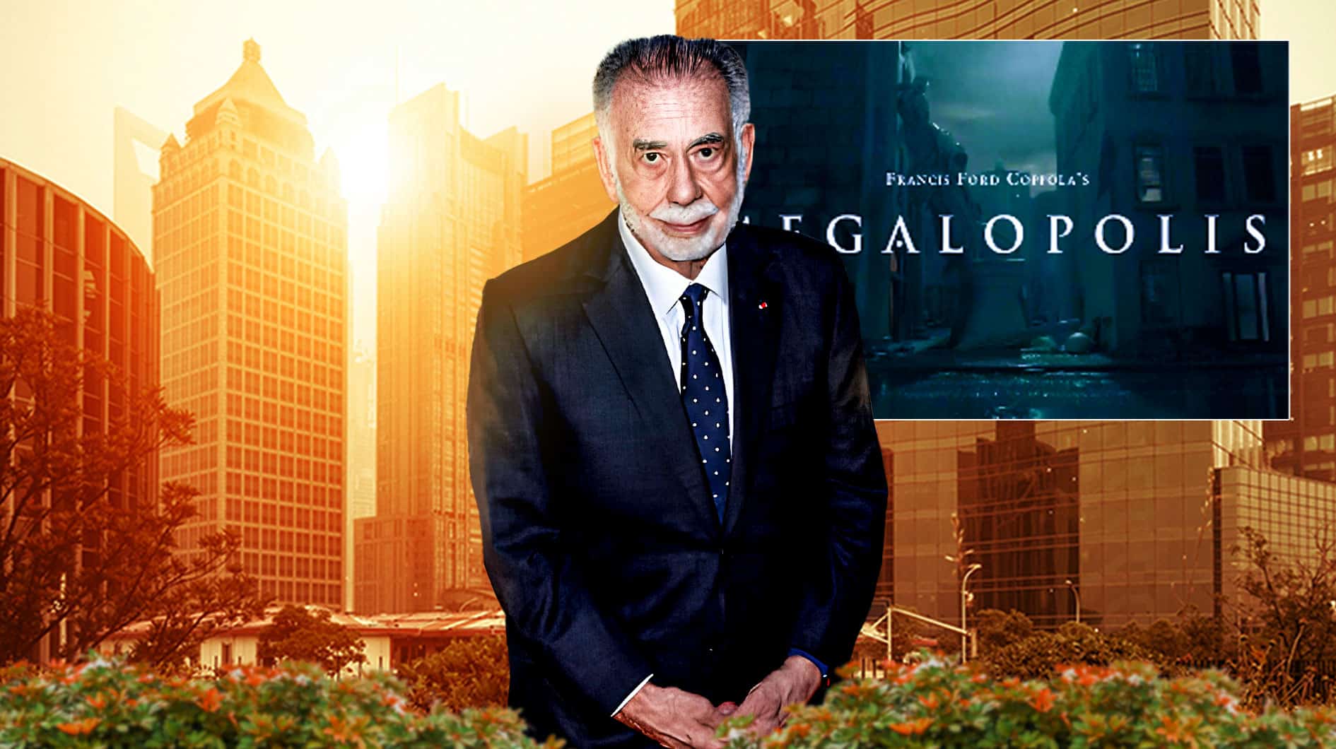 Francis Ford Coppola and Megalopolis poster.