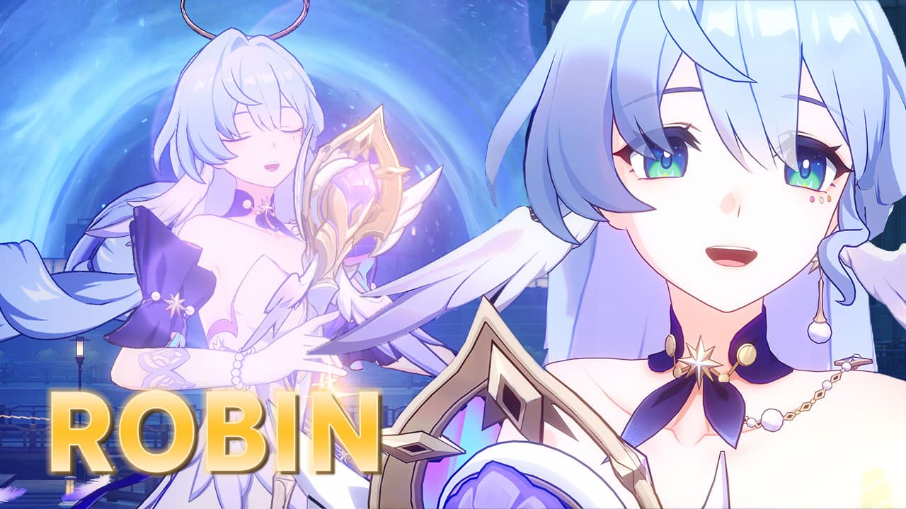 Honkai Star Rail – Robin Kit, Traces, Eidolons, and More