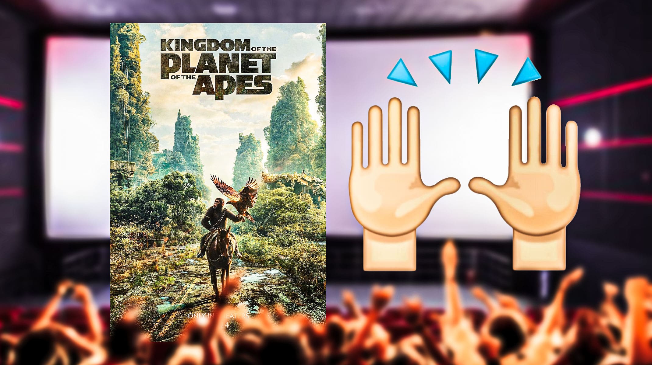 Kingdom of the Planet of the Apes with praise emoji and movie theater background.