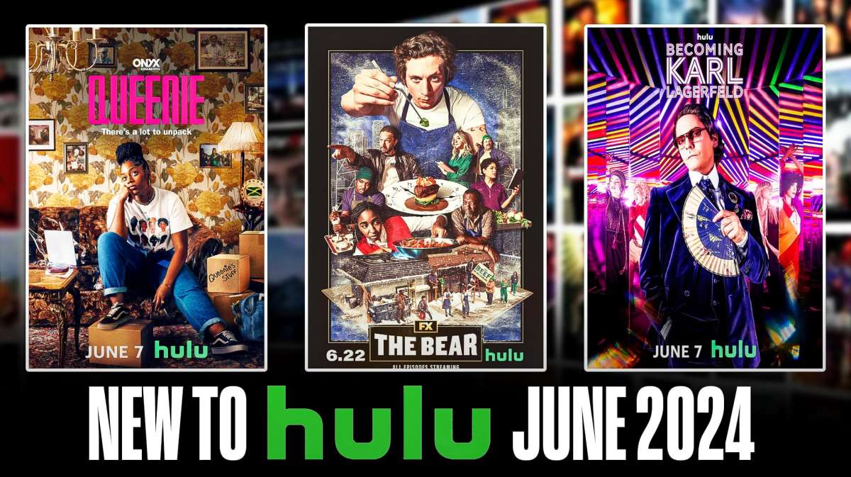 Posters of Queenie, The Bear and Becoming Karl Lagerfeld; NEW TO HULU JUNE 2024