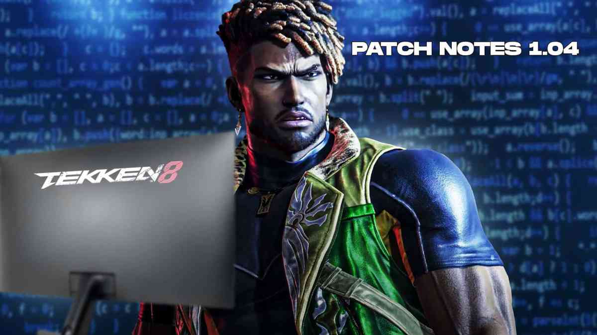Eddy Gordo encoding Tekken 8 Patch Notes
