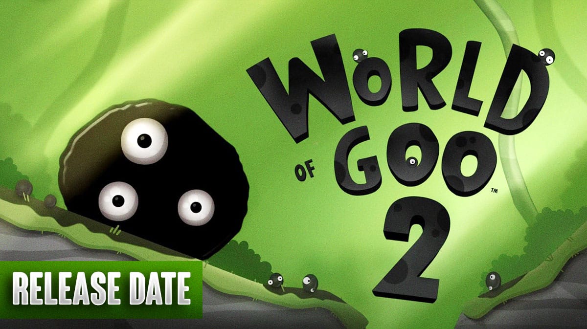 Дата выхода World of Goo 2, геймплей, трейлер, сюжет