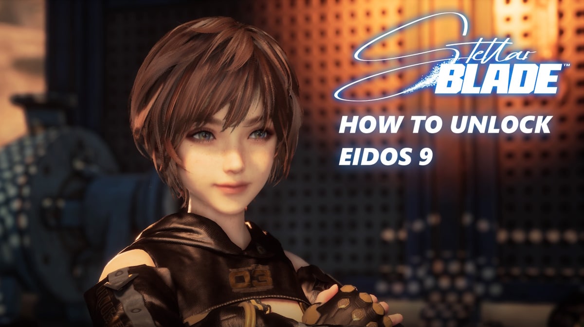 stellar blade eidos 9, stellar blade eidos 9 unlock, stellar blade, stellar blade guide, an image of Lily from stellar blade with the game logo in one corner and the words how to unlock eidos 9 under it