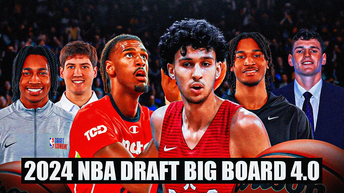 NBA Draft Big Board: Alex Sarr, Zaccharie Risacher, Donovan Clingham, Stephon Castle, Reed Sheppard, and Rob Dillingham