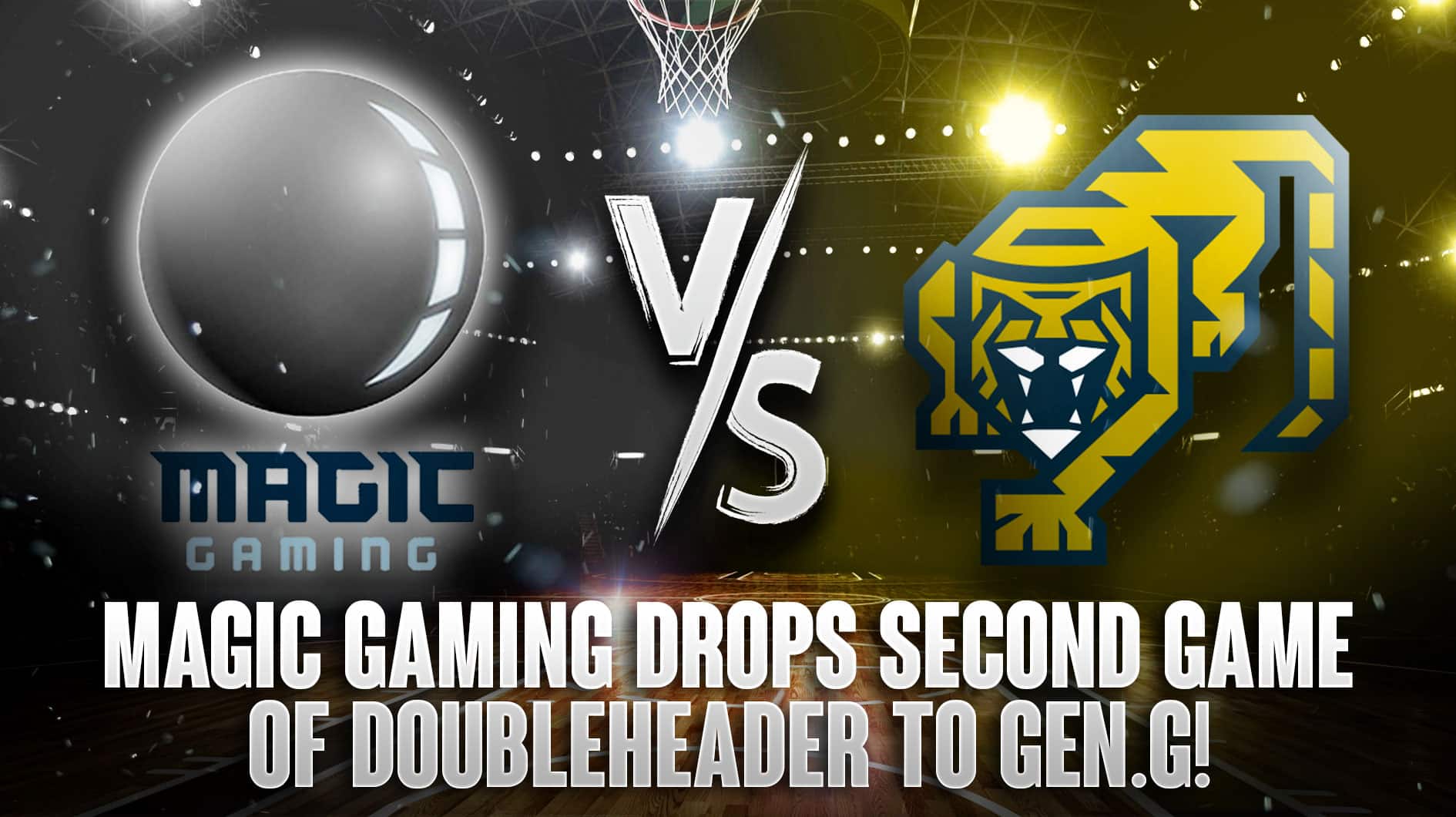 Magic Gaming прекращает вторую игру Doubleheader, проиграв Gen.G Tigers