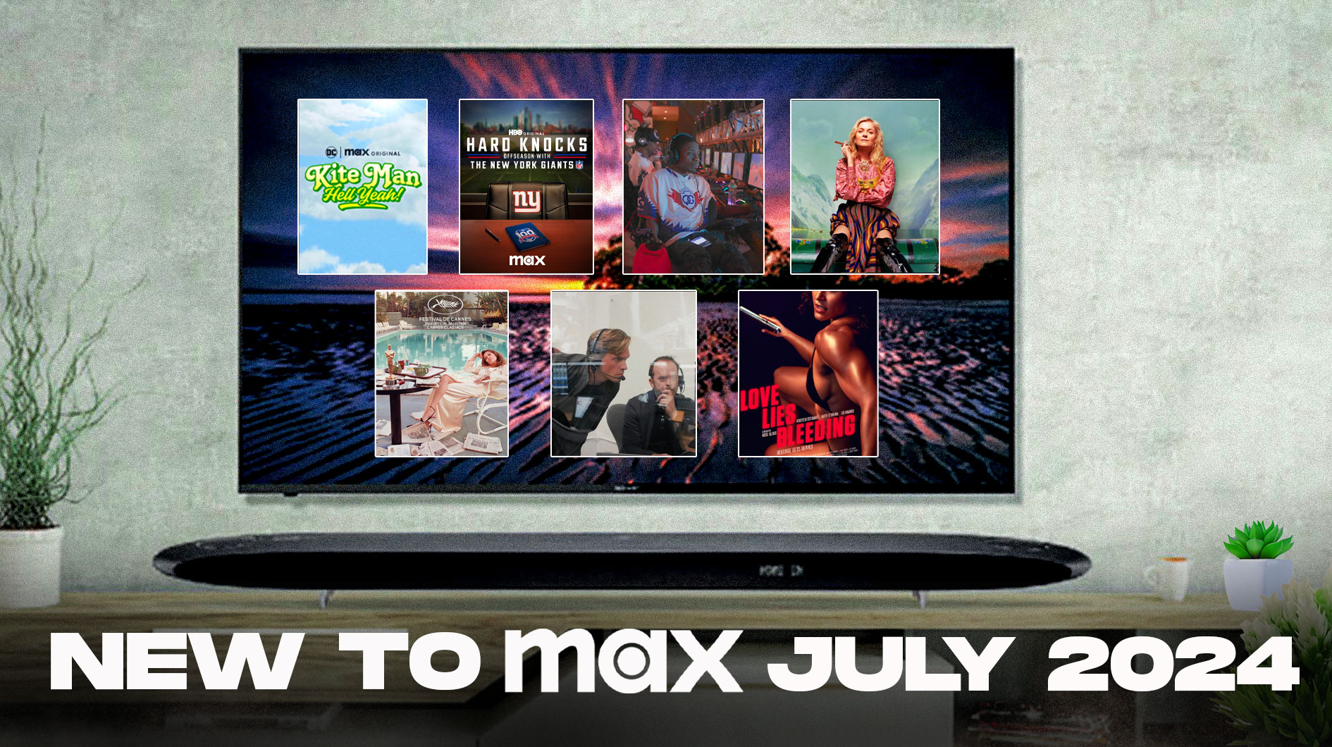 max new releases july 2024