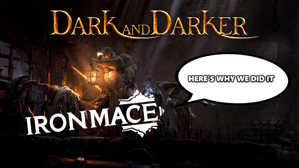 dark darker controversy, dark darker launch, ironmace dark darker, dark darker launch controversy, dark darker, dark and darker key art with the ironmace logo and a speech bubble that says heres why we did it