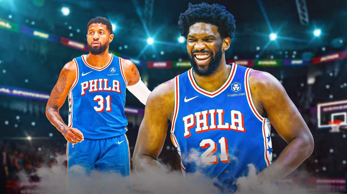 76ers' Joel Embiid and Paul George