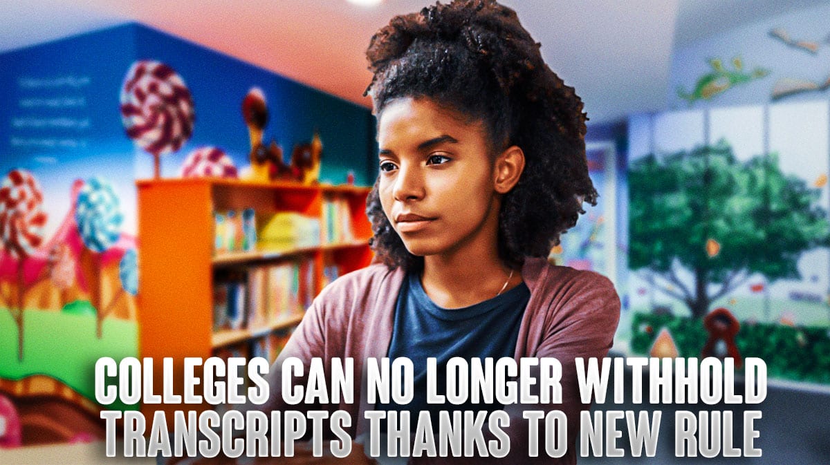 A New rule from the Department of Education ban colleges from withholding transcripts announced in April is now in effect.