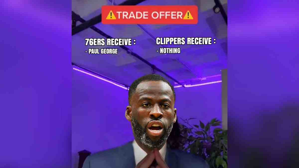 Draymond Green in the trade offer meme, with caption on the left "76ers receive: Paul George" caption on the right "Clippers receive: NOTHING"