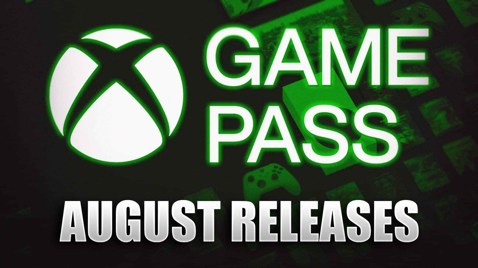 Xbox Game Pass — все игры выйдут в августе 2024 г.