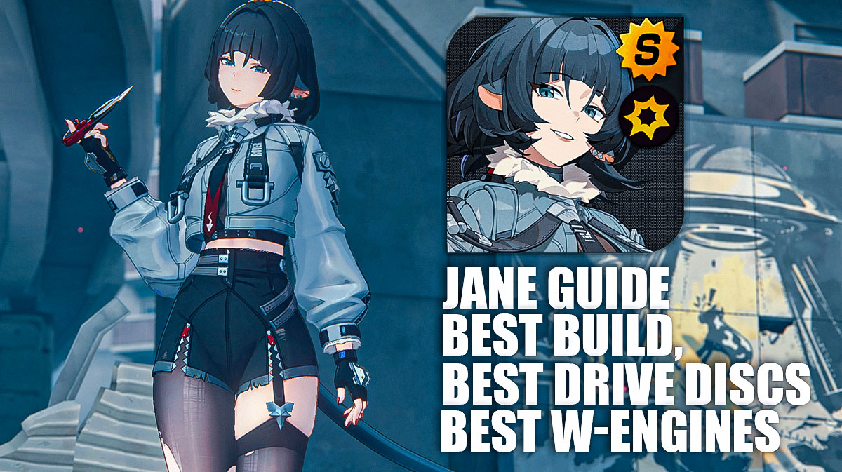 Best Jane Build – Drive Discs And W-Engines In ZZZ