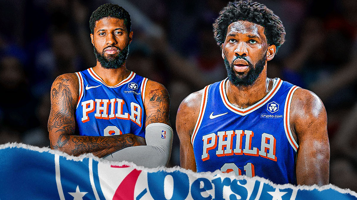76ers' Joel Embiid and Paul George