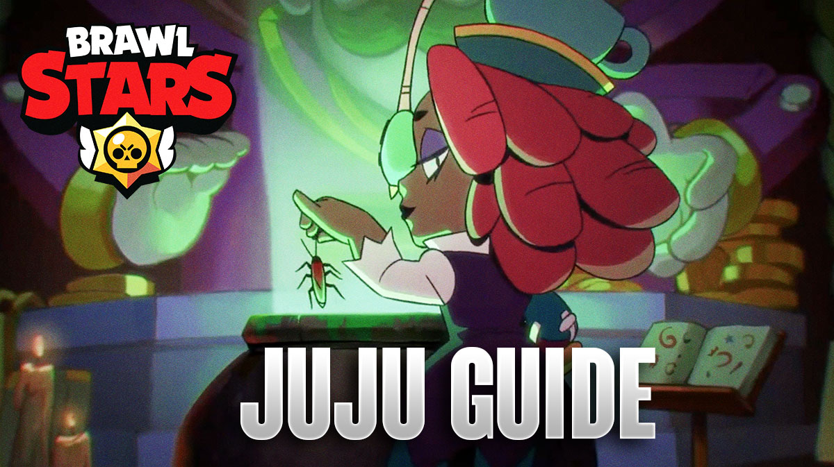 Brawl Stars Juju Guide – Best Setup For New Mythic Brawler