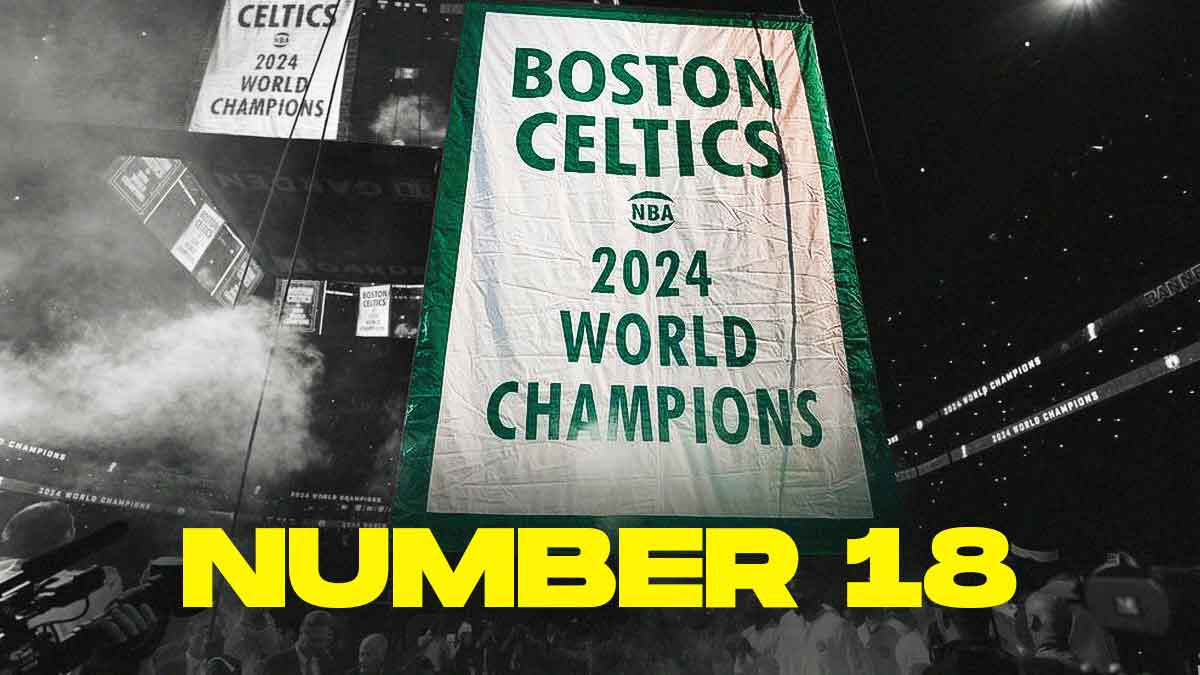 The Celtics' 2024 championship banner overlooking the parquet floor of TD Garden with the number 18 colored in gold on the floor