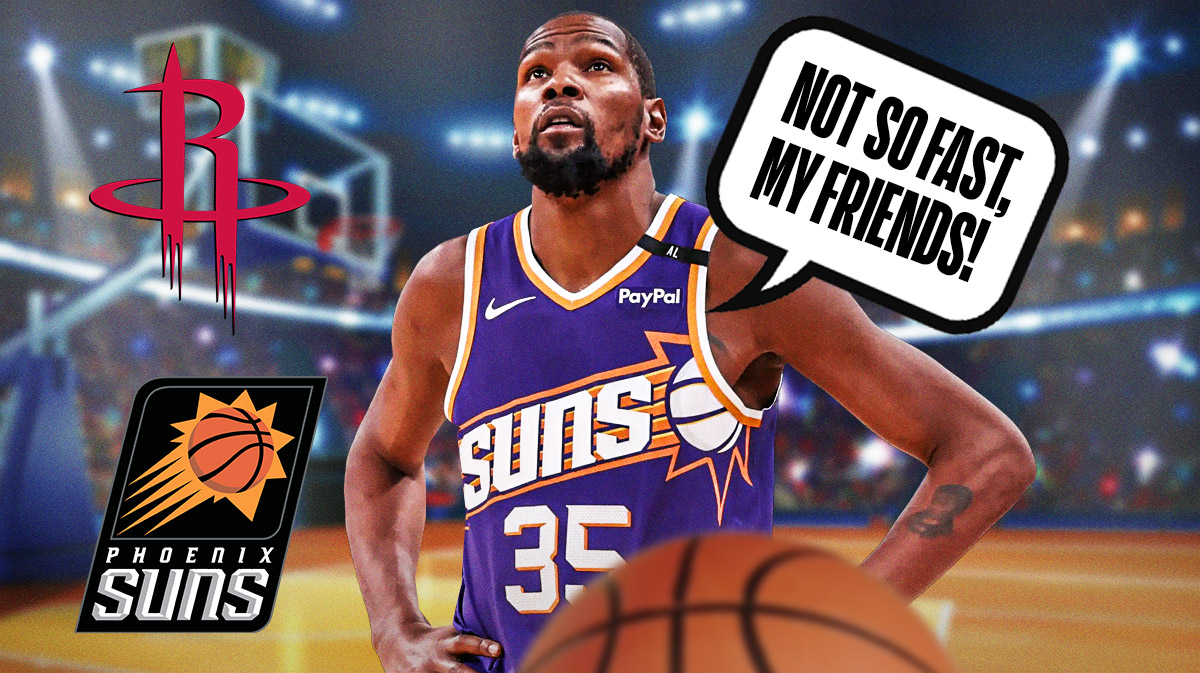 Suns' Kevin Durant with a talk bubble NOT SO FAST, MY FRIENDS! in between Houston Rockets & Phoenix Suns logos