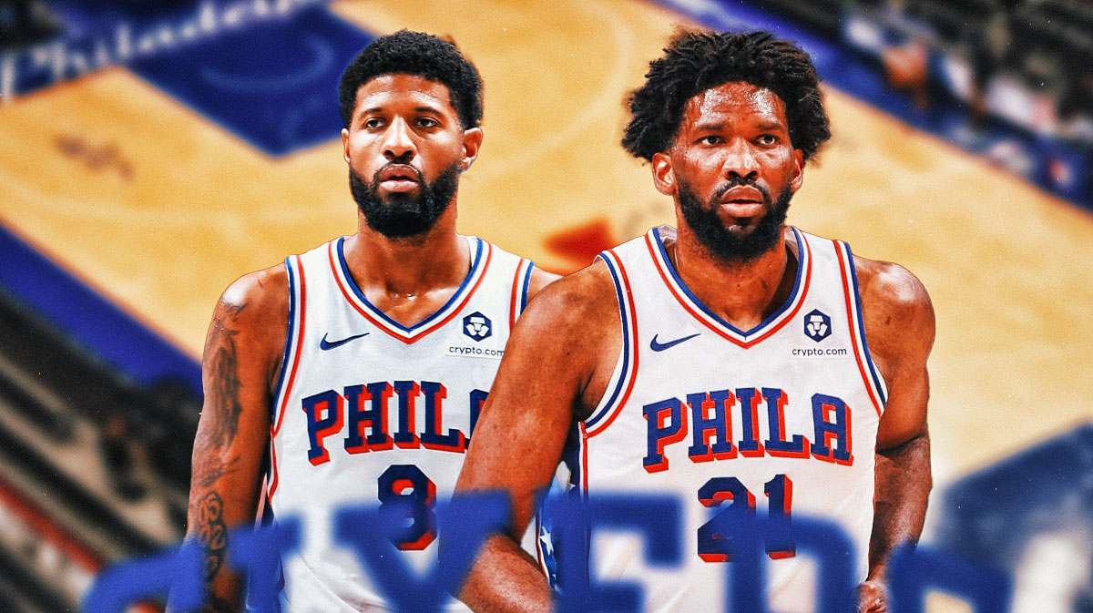 76ers' Paul George and Joel Embiid