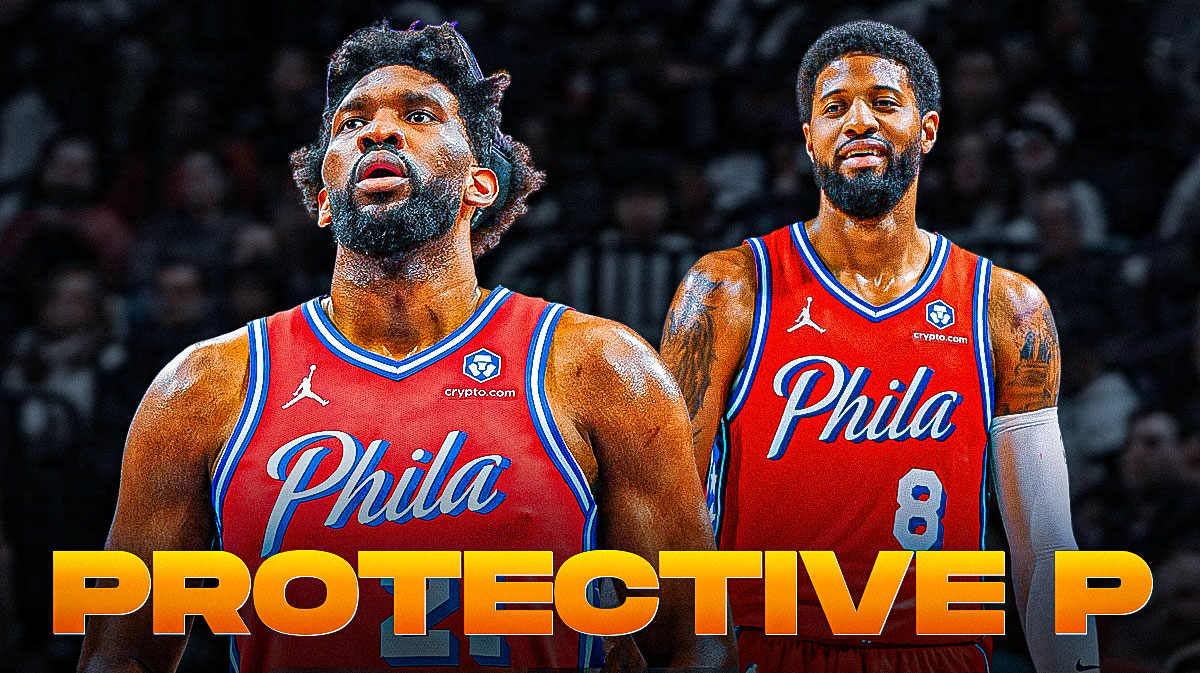 76ers' Joel Embiid and Paul George smiling, with caption below: PROTECTIVE P