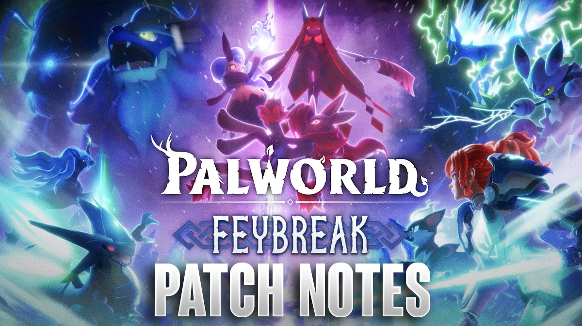 Palworld Feybreak Update adds new Weapons, Island, and More