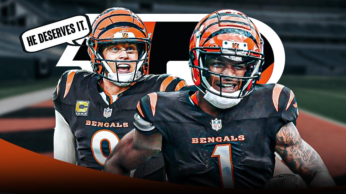 Joe Burrow and Ja'Marr Chase in the center, the Bengals logo behind them, and a speech bubble from Burrow saying, 'He deserves it.'