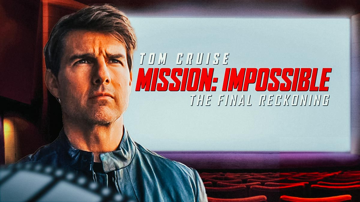 Tom Cruise as Ethan Hunt and Mission: Impossible — The Final Reckoning logo on movie theater screen behind him.