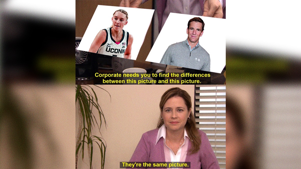 They're the same picture meme but it's Paige Bueckers and Eli Manning.