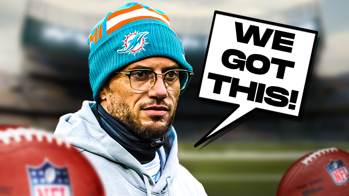 Dolphins Mike McDaniel saying, "We got this!"