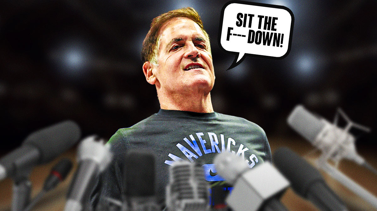 Mark Cuban with a text bubble that says "Sit the f--- down!"