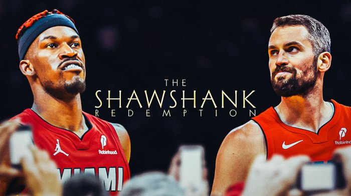 Heat Kevin Love and Heat Jimmy Butler with The Shawshank Redemption logo in the background