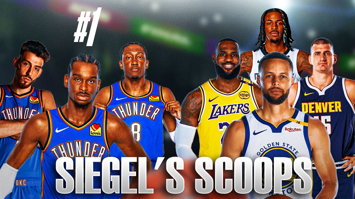 Siegel's Scoop - Thunder as #1 team next to other West contenders