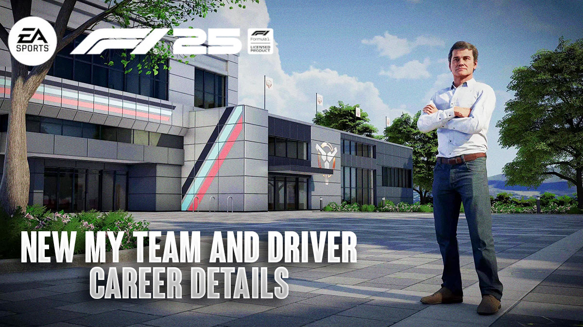 F1 25 Reveals My Team 2.0 and Driver Career Details
