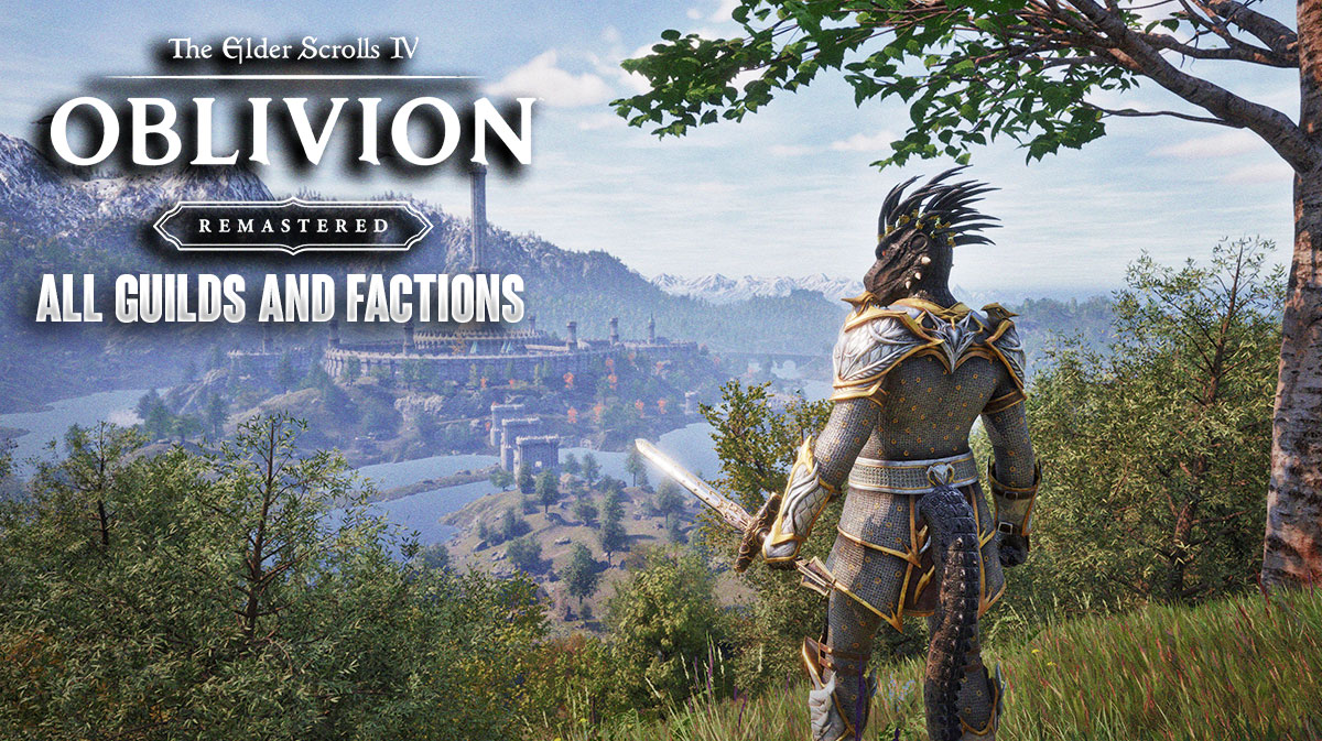 All Guilds & Factions in Oblivion Remastered And How to Join them