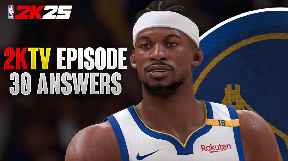 NBA 2K25 2KTV Episode 30 Answers