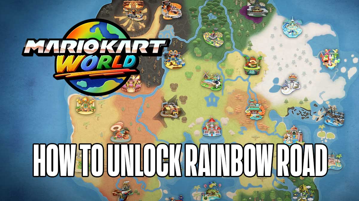 How To Unlock Rainbow Road in Mario Kart World