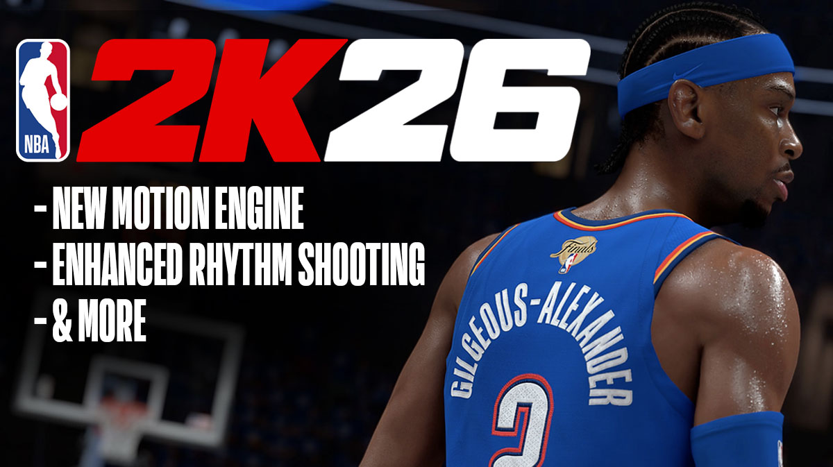 NBA 2K26 Gameplay Adds New Motion Engine & More