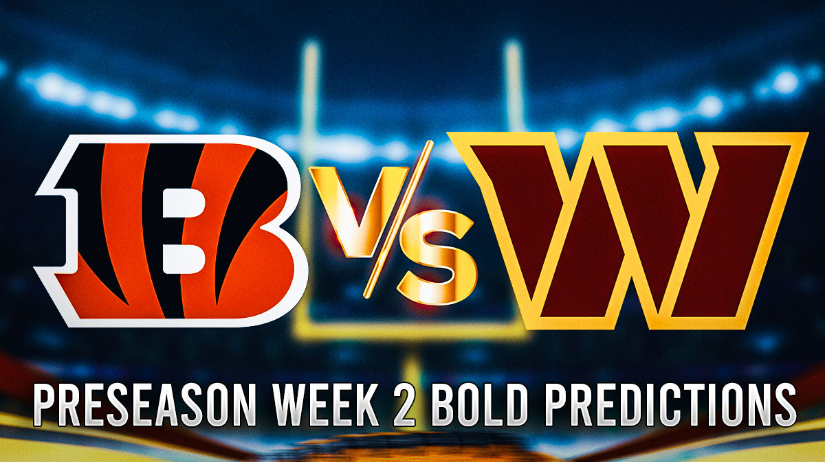 Bengals logo vs. Commanders logo. "Preseason Week 2 Bold Predictions" at the bottom of graphic.
