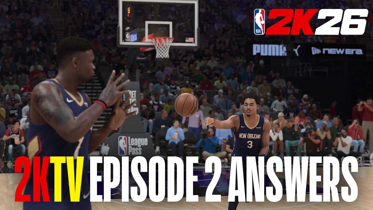 NBA 2K26 2KTV Episode 2 Answers