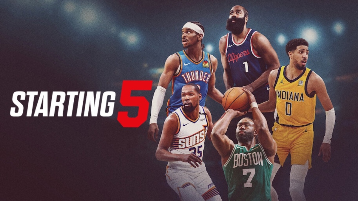 Starting 5, Netflix, Shai Gilgeous-Alexander, Tyrese Haliburton, Kevin Durant, James Harden, Jaylen Brown