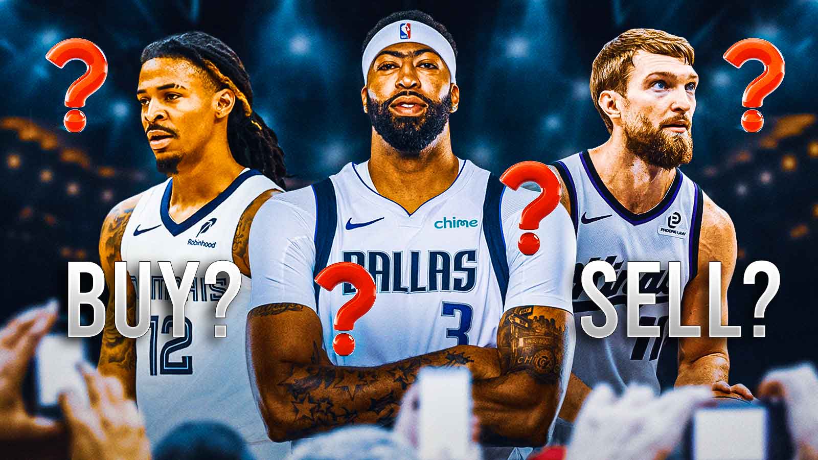 Anthony Davis, Ja Morant, and Domantas Sabonis with "BUY/SELL" and question marks