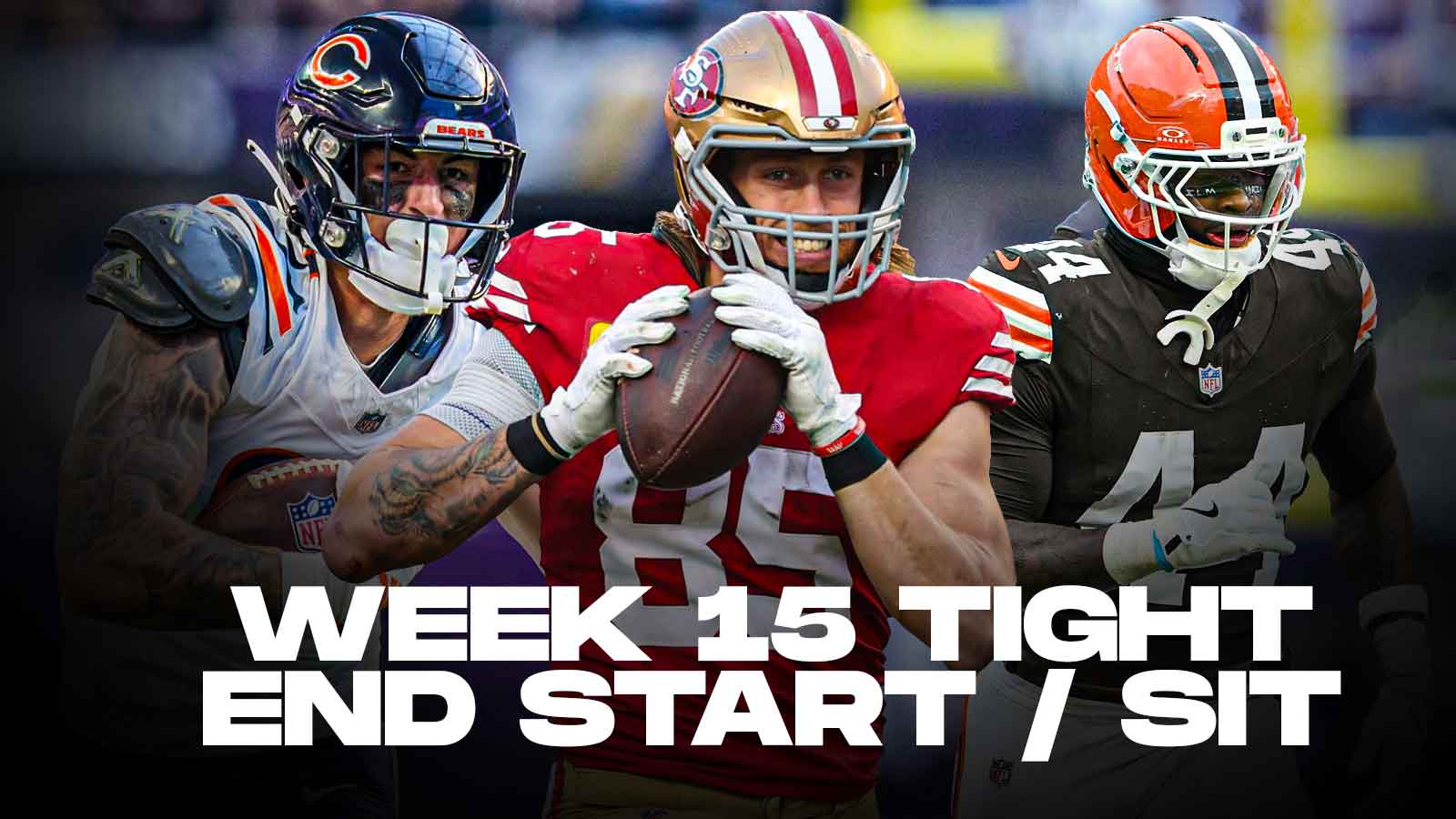 NFL Fantasy Football Week 15 2025 Start ‘Em Sit ‘Em: Tight End