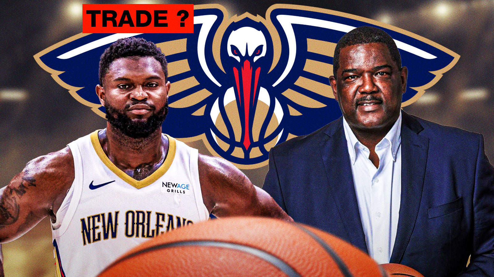 Pelicans' Joe Dumars next to Zion Williamson with "TRADE?" above head