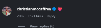 Christian McCaffrey's reply to George Kittle's Instagram post on Jan. 12, 2026.
