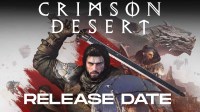 Crimson Desert Release Date, Gameplay, Trailer
