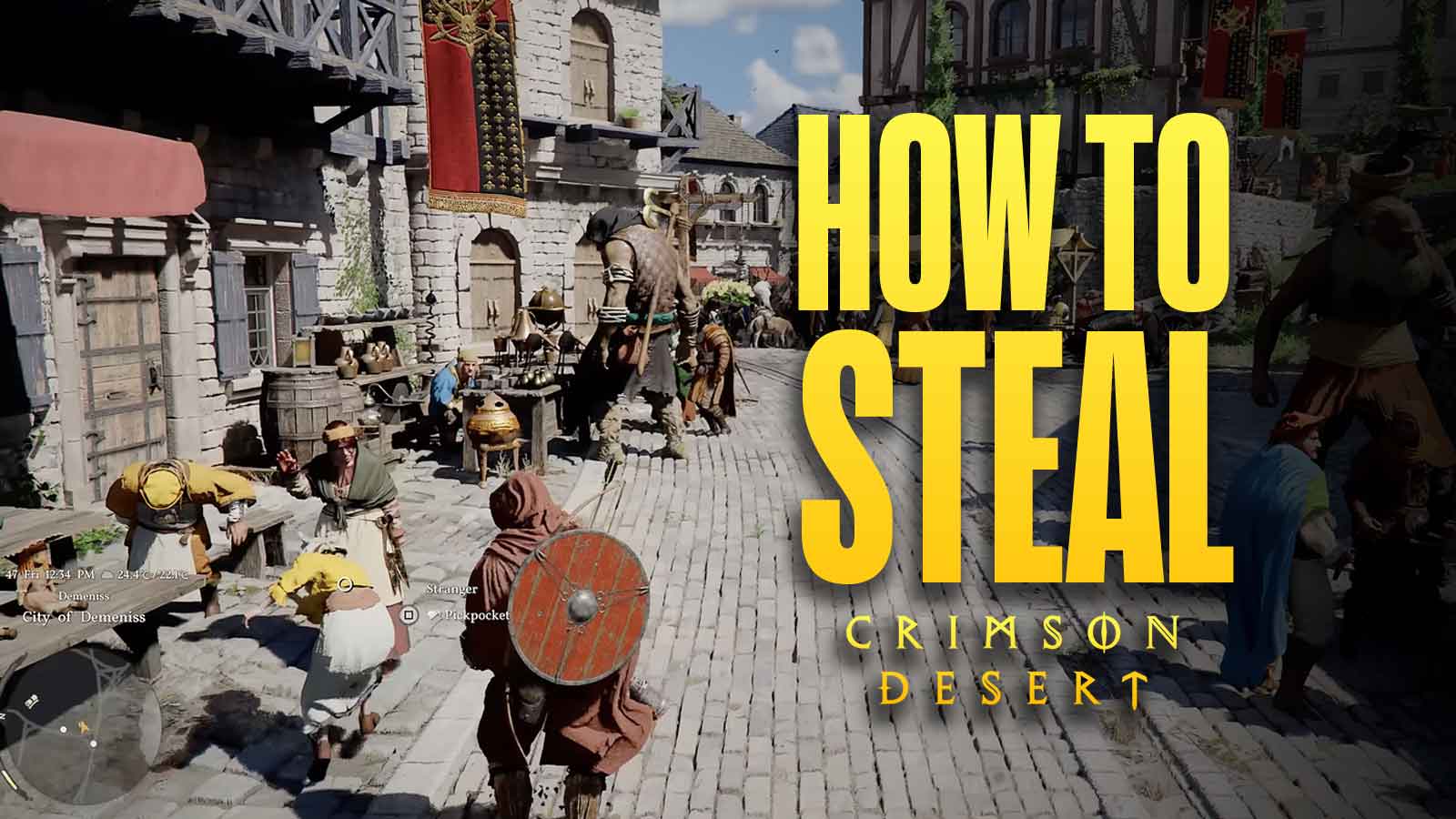 How to Steal & Pickpocket in Crimson Desert