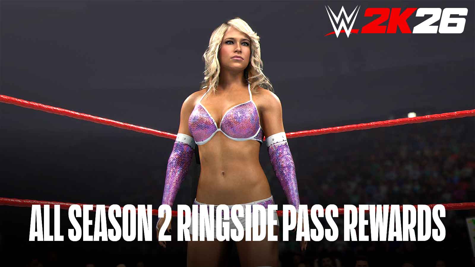 All WWE 2K26 Ringside Pass Season 2 Rewards