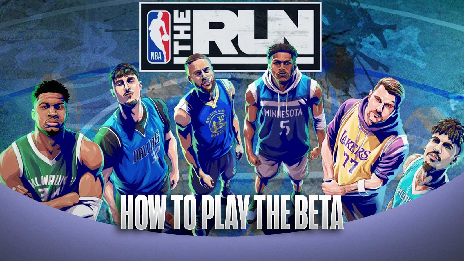 NBA The Run Beta – How to Play, Start & End Times
