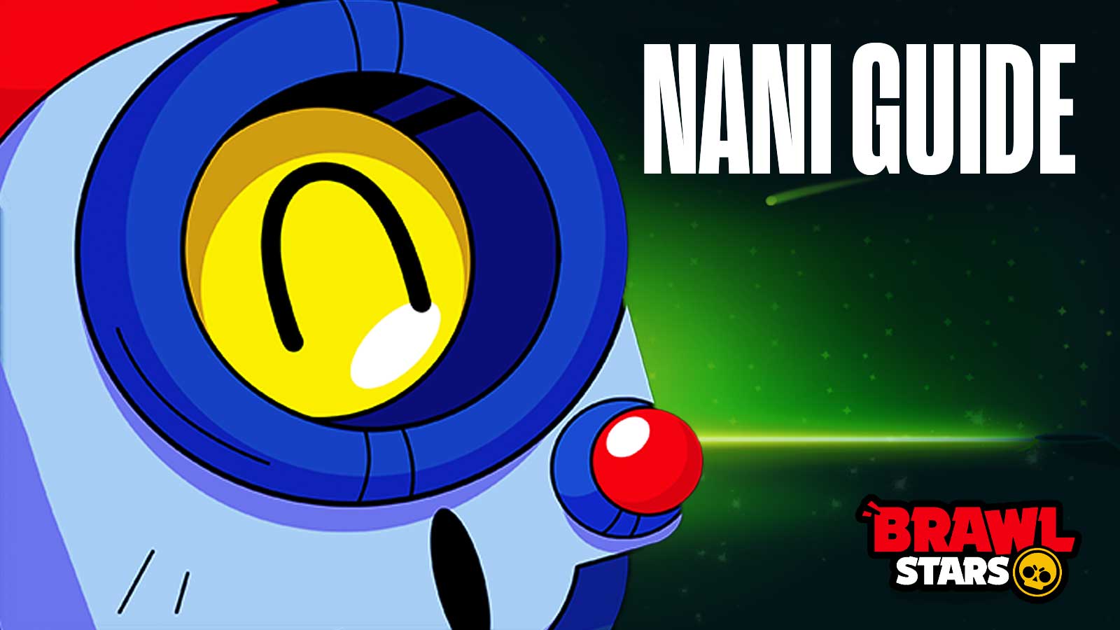Brawl Stars Nani Guide - Best Star Powers, Gadgets & More