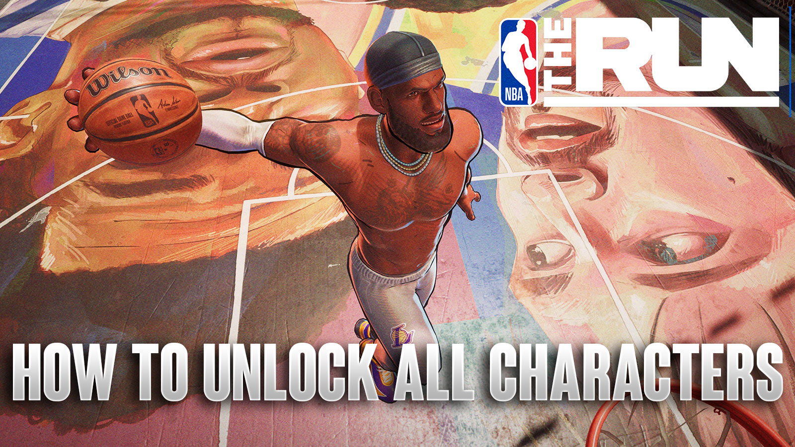 NBA The Run Guide – How to Unlock All Characters
