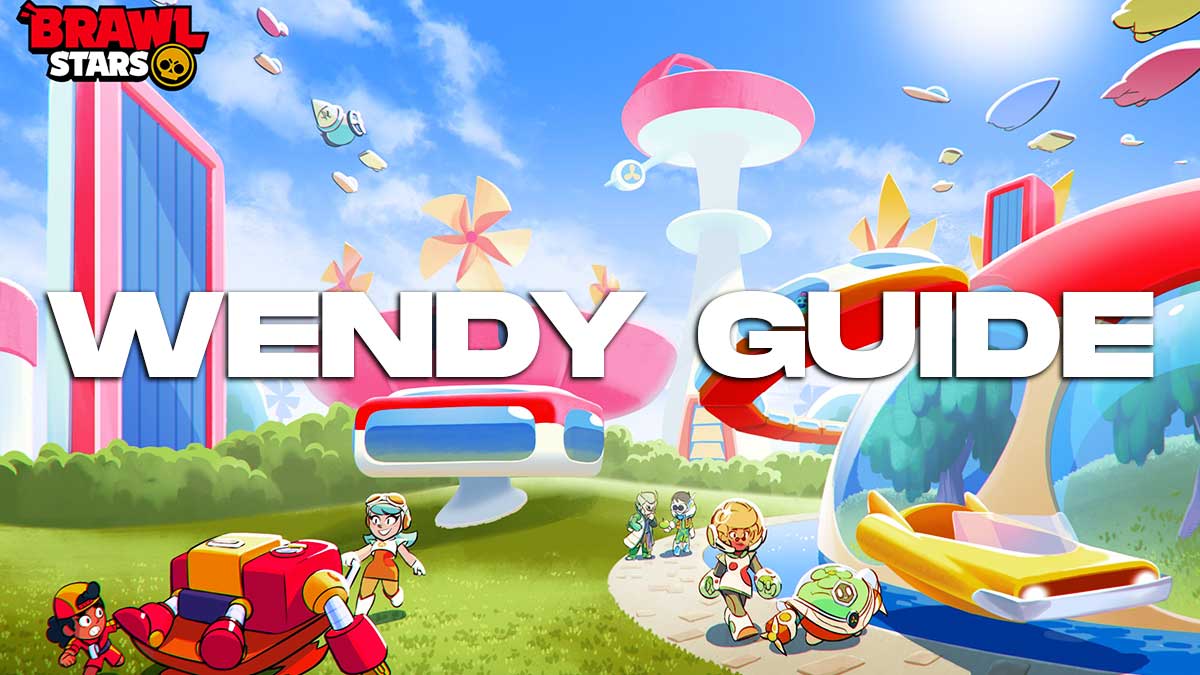 Brawl Stars Wendy Guide – Best Gadgets, Star Powers, & More